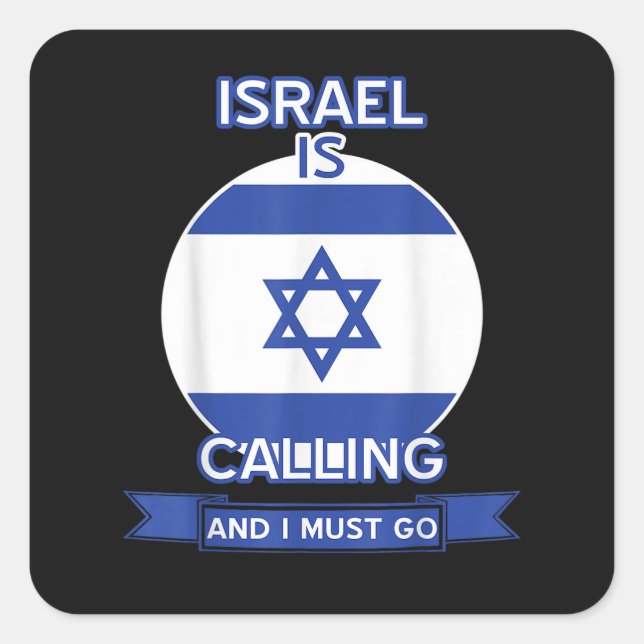 Sticker Carré Israël appelle et je dois y aller (Devant)