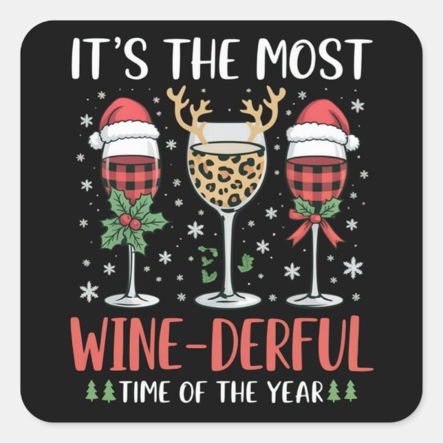Sticker Carré It’s the Most Wine-Derful Time of the Year Wine  (Devant)