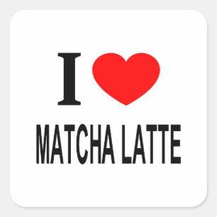 STICKER CARRÉ J'❤️ MATCHA LATTE J'AIME MATCHA LATTE I COEUR MATC