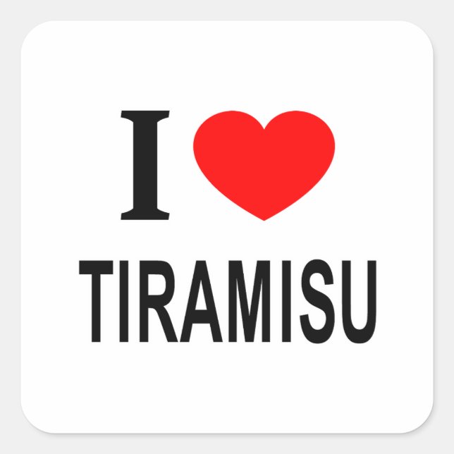 STICKER CARRÉ J'❤️ TIRAMISU J'AIME TIRAMISU I COEUR TIRAMISU (Devant)