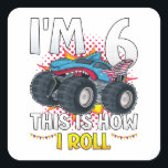 Sticker Carré J'ai 6 ans C'est comme ça que je roule Monster Tru<br><div class="desc">I'm 6 Voici comment je roule Monster Truck 6th Birthday Boys Family Matching Design Cadeau Carré Sticker Classic Collection.</div>