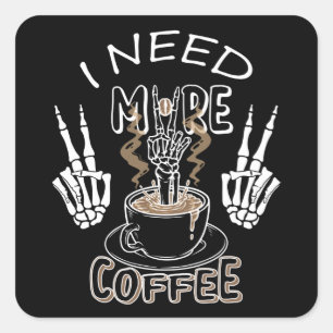 Sticker Carré J'ai besoin de plus de cadeaux pour l'halloween