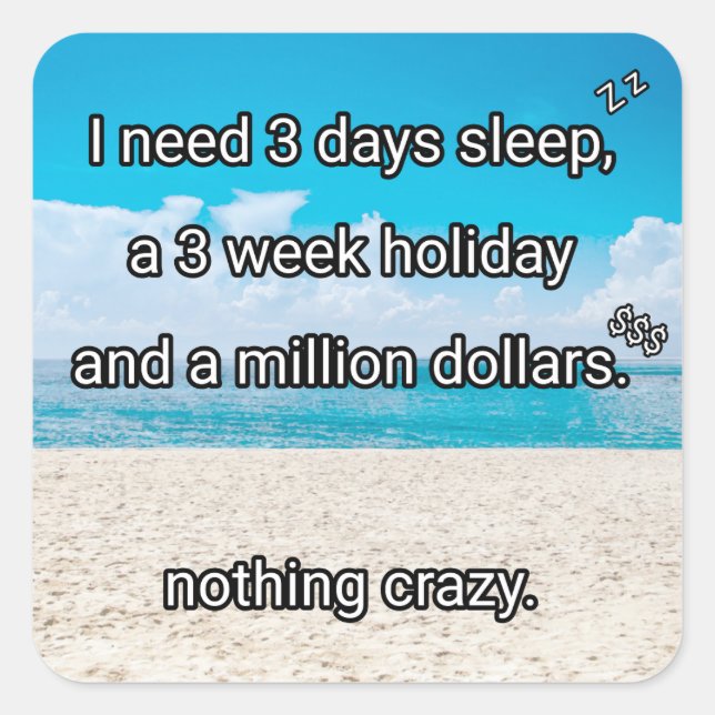 Sticker Carré J'ai besoin d'une pause (Devant)