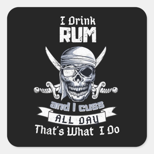 Sticker Carré J'ai bu du rhum Pirate Skull Jolly roger Drapeau c (Devant)