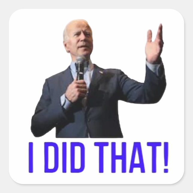 STICKER CARRÉ J'AI FAIT CETTE JOE BIDEN (Devant)