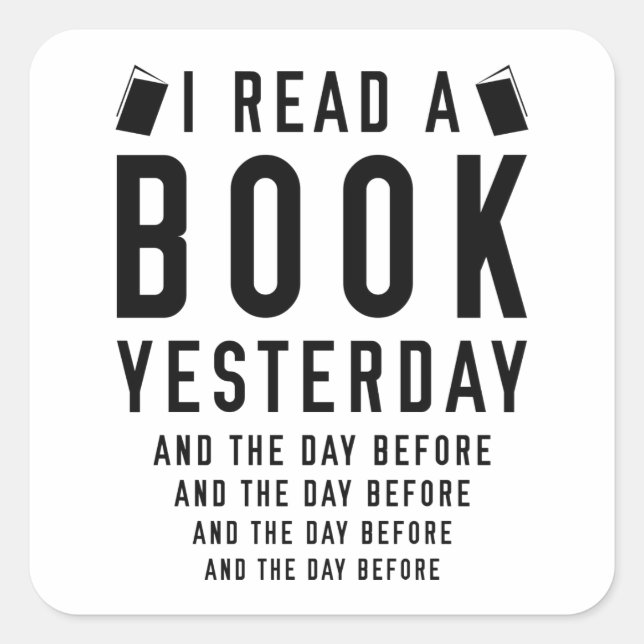Sticker Carré J'Ai Lu Un Livre Hier (Devant)