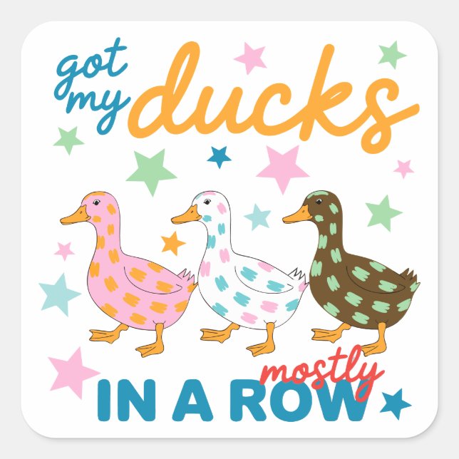 Sticker Carré J'ai mes canards presque en rangée Dessin de canar (Devant)
