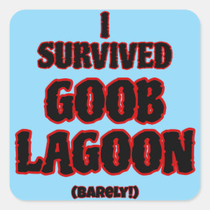 Sticker Carré J'ai survécu à Goob Lagoon