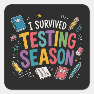 Sticker Carré J'ai survécu à la saison des tests Humour scolaire