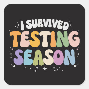 Sticker Carré J'ai survécu à la saison des tests Humour Scolaire