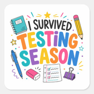 Sticker Carré J'ai survécu à la saison des tests Humour scolaire