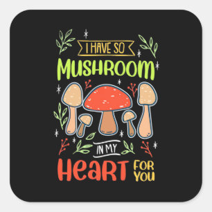 Sticker Carré J'Ai Tellement De Champignons Dans Mon Coeur