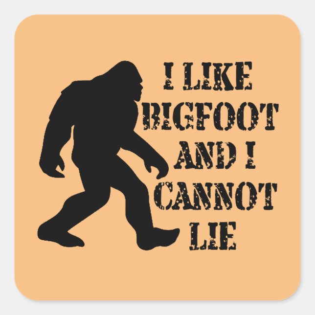 Sticker Carré J'aime Bigfoot et je ne peux pas mentir (Devant)