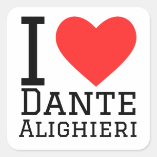 Sticker Carré J'aime dante Alighieri