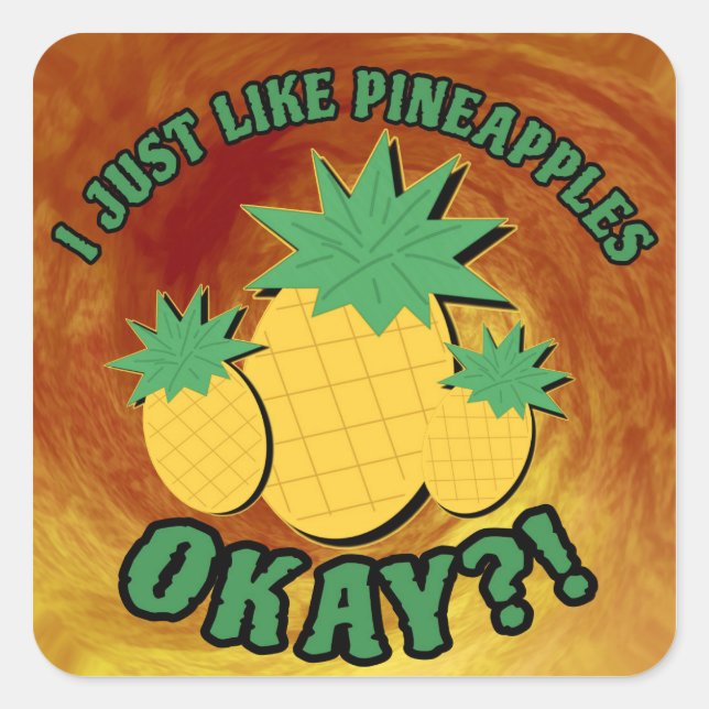 Sticker Carré J'aime juste les ananas... (Devant)