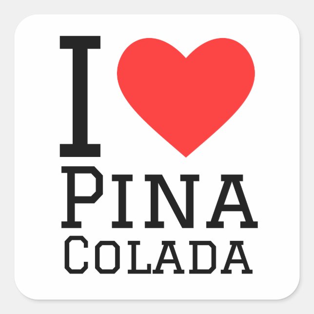 Sticker Carré J'aime la pina colada (Devant)