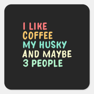Sticker Carré J'Aime Le Café Et Mon Husky