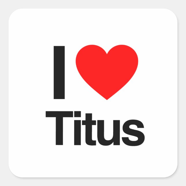 Sticker Carré j'aime les titus (Devant)