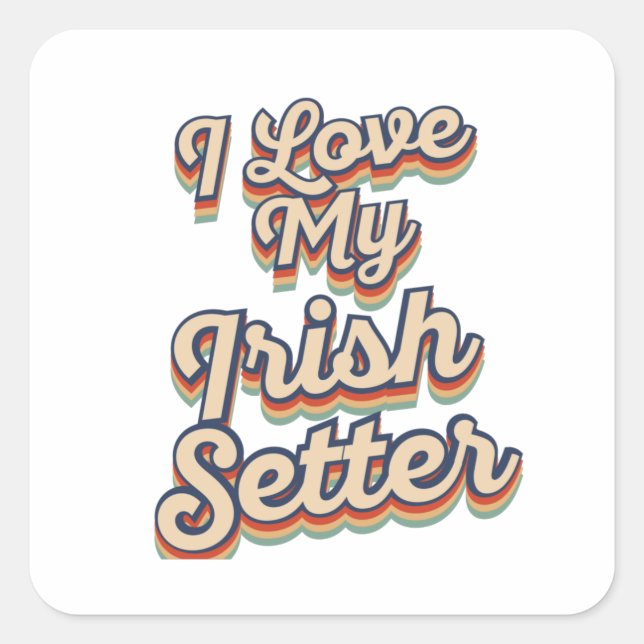 Sticker Carré J'Aime Mon Setter Irlandais (Devant)