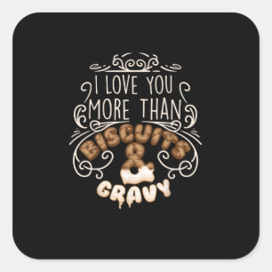 Sticker Carré J'aime plus que les biscuits et la sauce drôle de