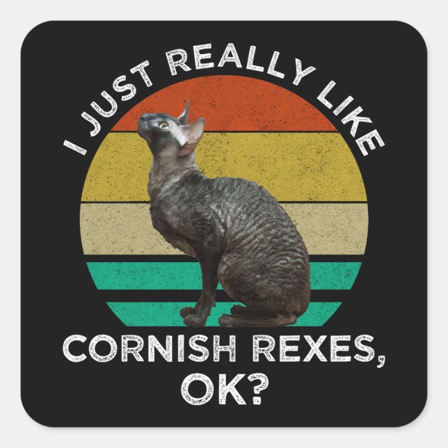 Sticker Carré J'aime vraiment beaucoup les Cornish Rex, OK ? (Devant)
