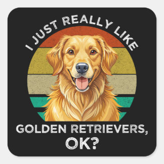 Sticker Carré J'aime vraiment beaucoup les Golden Retrievers, OK