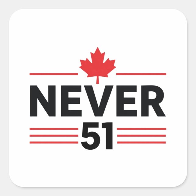 Sticker Carré Jamais 51 Drapeau d'État Canada - Fier et patrioti (Devant)