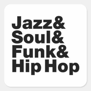 Sticker Carré Jazz & Soul & Funk & Hip hop