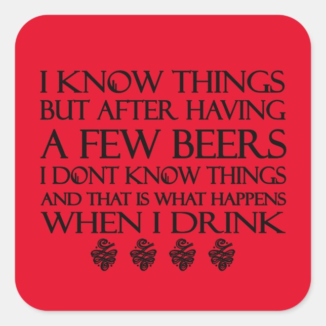 Sticker Carré Je Connais Les Choses (Devant)