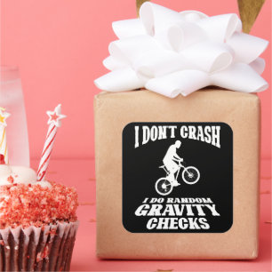Sticker Carré Je Fais Random Gravity Checks Off Road Bike Lovers