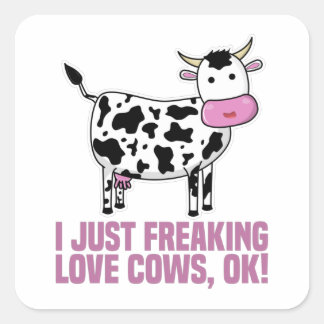 Sticker Carré Je Frappe Juste Des Vaches D'Amour, Ok ! T-shirt