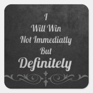 Sticker Carré Je Gagnerai - Motivation