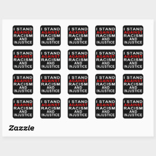 Sticker Carré JE M'ÉLÈVE CONTRE LE RACISME ET L'INJUSTICE Écritu