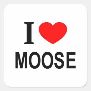 STICKER CARRÉ JE ❤️ MOOSE J'AIME MOOSE MOOSE JE COEUR MOOSE