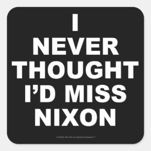 Sticker Carré Je n'aurais jamais pensé que je Mlle Nixon