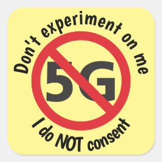 Sticker Carré Je ne consens pas à 5G