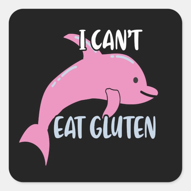 Sticker Carré Je ne peux pas manger le dauphin rose gluten (Devant)