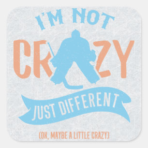 Sticker Carré Je ne suis pas fou gardien de hockey sur glace