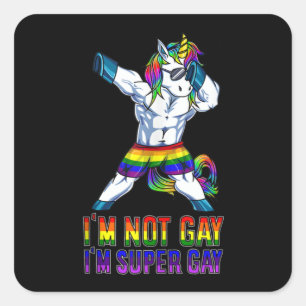Sticker Carré Je ne suis pas gay, je suis Super gay