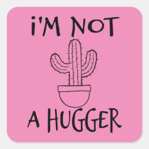 Sticker Carré Je ne suis pas un câlin fun cactus