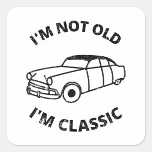 Sticker Carré Je ne suis pas vieux Je suis classique