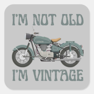 Sticker Carré JE NE SUIS PAS VIEUX, JE SUIS VINTAGE drôle annive