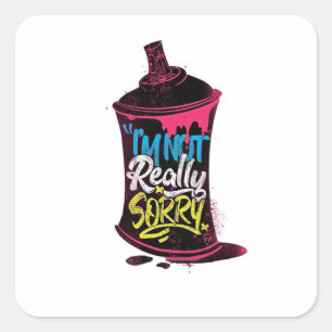Sticker Carré Je ne suis pas vraiment désolé