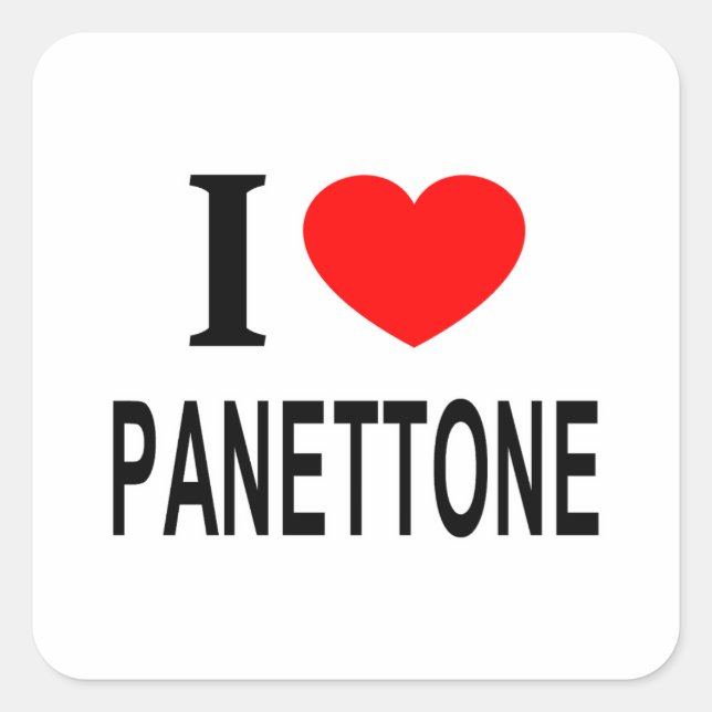 STICKER CARRÉ JE ❤️ PANETTONE J'AIME PANETTONE I COEUR PANETTONE (Devant)