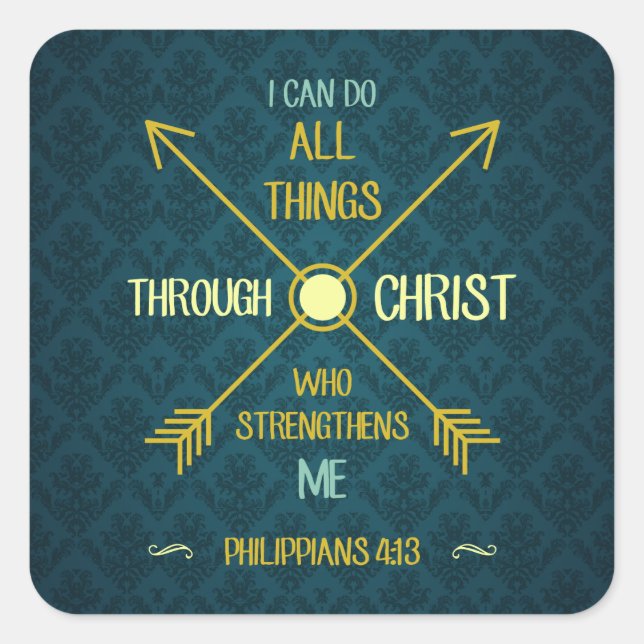 Sticker Carré Je Peux Faire Tout Par Christ Philippiens 4 (Devant)