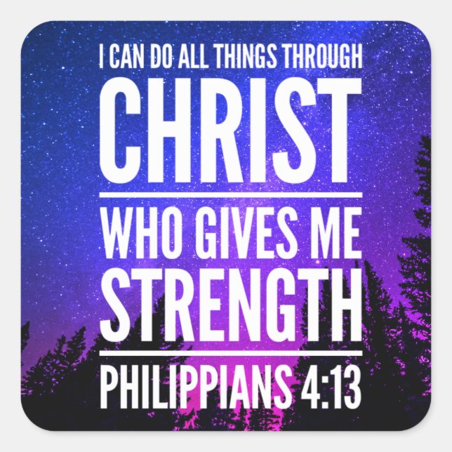 Sticker Carré Je Peux Faire Toutes Les Choses À Travers Christ B (Devant)