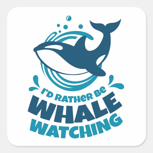Sticker Carré Je préfère regarder les baleines (Devant)