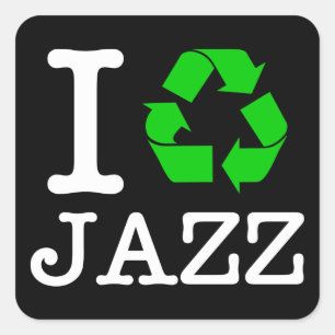 Sticker Carré Je Recycle Le Jazz