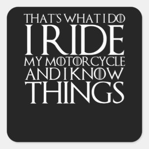 Sticker Carré Je Sais Ce Que Je Ride Cadeau Pour Les Amateurs De