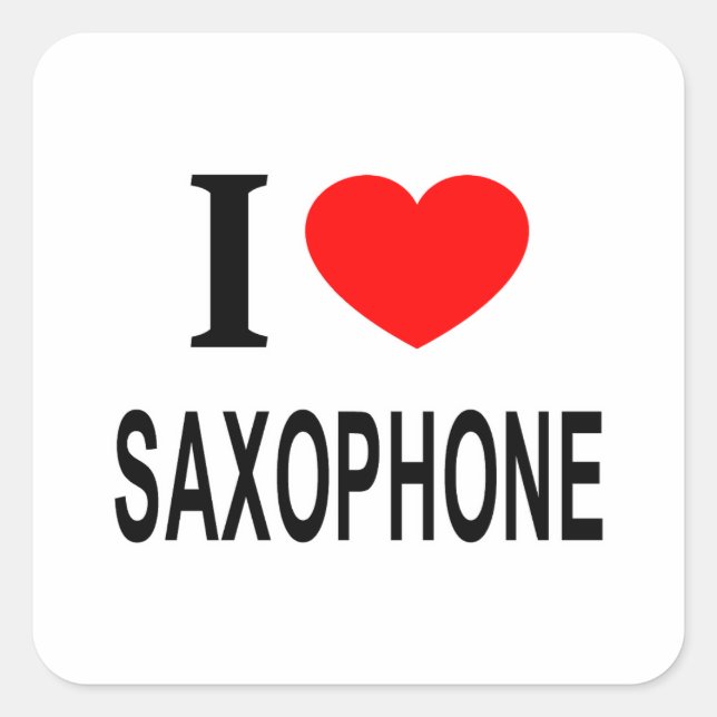 STICKER CARRÉ JE ❤️ SAXOPHONE J'AIME LE SAXOPHONE JE COEUR SAXOP (Devant)